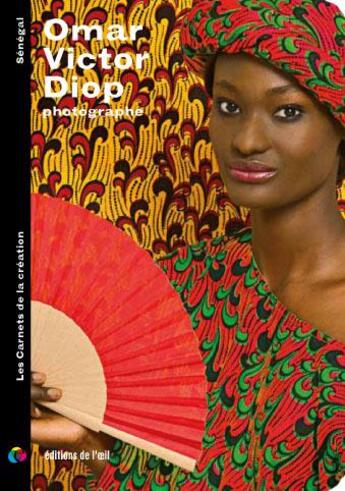 Couverture du livre « Omar Victor Diop ; photographe » de Lidwine Kervalla aux éditions Editions De L'oeil