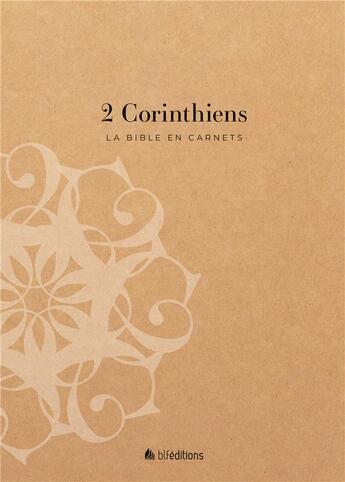 Couverture du livre « La Bible en carnets - 2 Corinthiens » de Blf Editions aux éditions Blf Europe