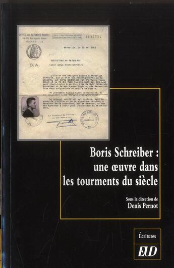 Couverture du livre « Boris schreiber » de Denis Pernot aux éditions Pu De Dijon