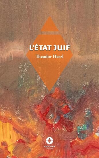 Couverture du livre « L'Etat juif » de Theodor Herzl aux éditions Ardavena