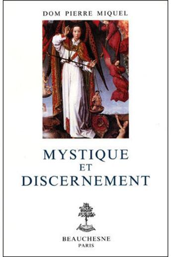 Couverture du livre « Mystique et discernement » de Pierre Miquel aux éditions Beauchesne