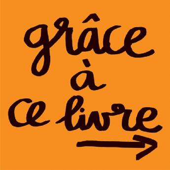 Couverture du livre « Grâce à ce livre » de Francoize Boucher aux éditions Horay