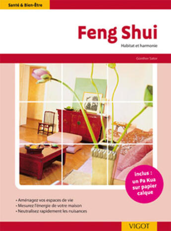 Couverture du livre « Feng Shui ; habitat et harmonie (2e édition) » de Gunther Sator aux éditions Vigot