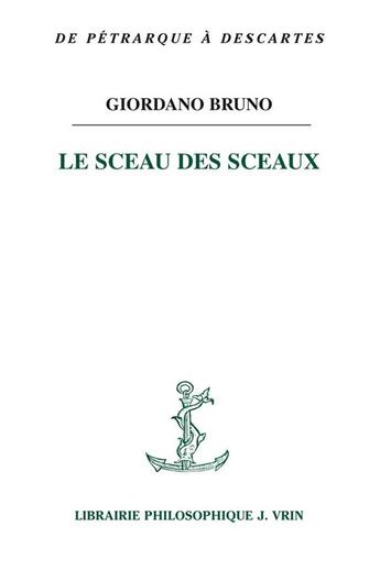 Couverture du livre « Le sceau des sceaux » de Bruno/Giordano aux éditions Vrin