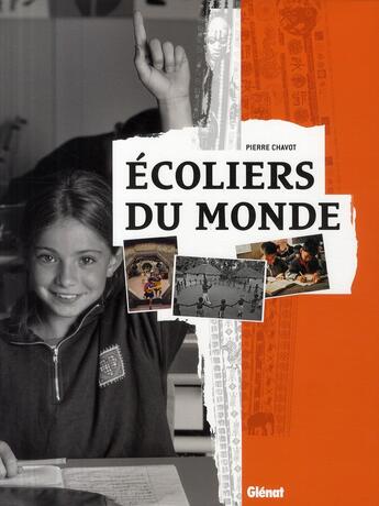 Couverture du livre « Écoliers du monde » de Chavot aux éditions Glenat