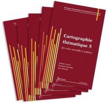 Couverture du livre « Cartographie thematique (les 5 volumes) (traite igat, serie aspects fondamentaux de l'analyse spatia » de Colette Cauvin aux éditions Hermes Science Publications