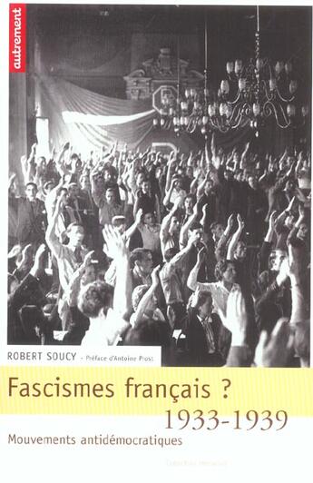 Couverture du livre « Fascismes français ? » de Soucy Robert aux éditions Autrement