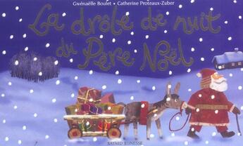 Couverture du livre « La drôle de nuit du Père Noël » de Gwenaelle Boulet aux éditions Bayard Jeunesse