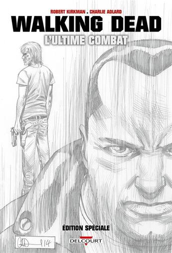 Couverture du livre « Walking Dead Hors-Série : l'ultime combat » de Charlie Adlard et Robert Kirkman aux éditions Delcourt