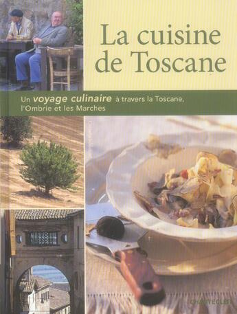 Couverture du livre « La Cuisine De Toscane » de Schinharl Cornelia aux éditions Chantecler