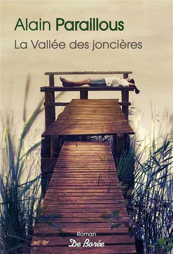 Couverture du livre « La vallée des joncières » de Alain Paraillous aux éditions De Boree