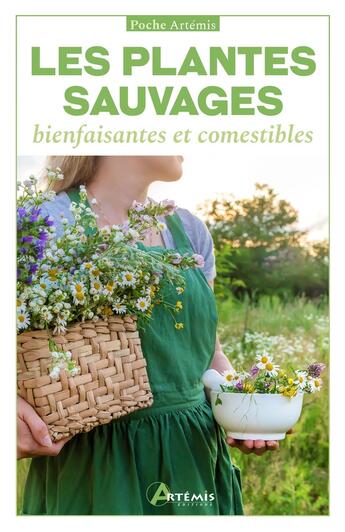 Couverture du livre « Plantes sauvages comestibles et bienfaisantes » de Philippe Chavanne et Jean-Marie Polese et Alain Soubre aux éditions Artemis