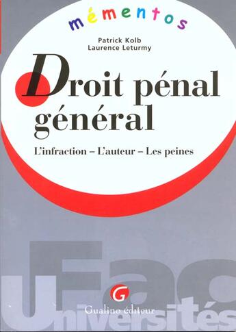 Couverture du livre « Memento droit penal general » de Kolb/Leturmy aux éditions Gualino