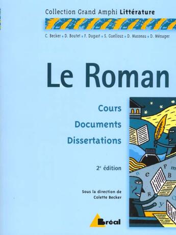 Couverture du livre « Le roman » de Emile Zola aux éditions Breal