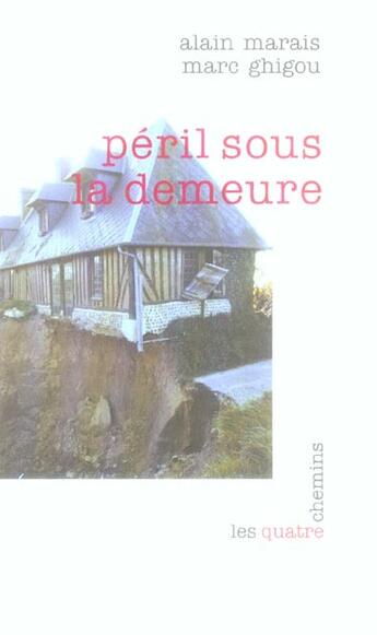 Couverture du livre « Peril en la demeure » de Marais/Ghigou aux éditions Les Quatre Chemins