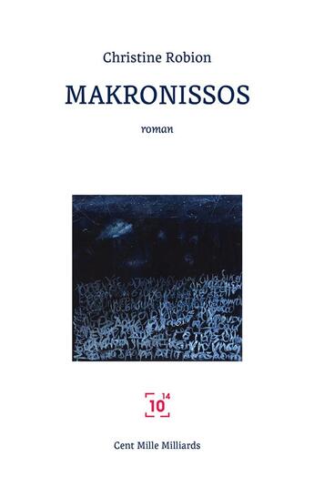 Couverture du livre « Makronissos, illustre » de Christine Robion aux éditions Cent Mille Milliards