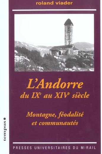 Couverture du livre « L andorre du ixe au xive siecle montagnes feodalites et communautes » de Viader R aux éditions Pu Du Midi