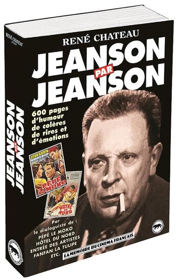Couverture du livre « Jeanson par Jeanson » de Rene Chateau aux éditions Rene Chateau