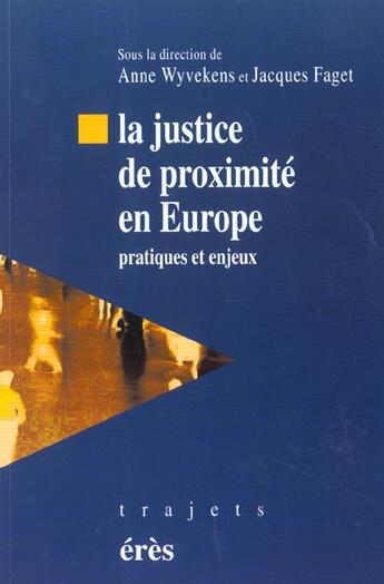 Couverture du livre « Justice de proximite en europe » de Anne Wyvekens aux éditions Eres