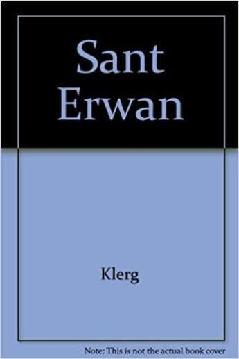 Couverture du livre « Sant Erwan » de Kler G aux éditions Mouladuriou Hor Yezh