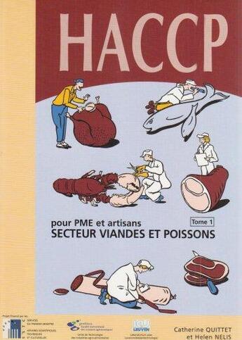 Couverture du livre « Haccp pour pme et artisans tome 1 secteur viandes et poissons » de Quittet aux éditions Presses Agronomiques Gembloux