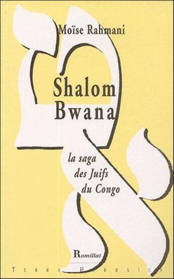 Couverture du livre « Shalom Bwana, la saga des juifs au Congo » de  aux éditions Romillat