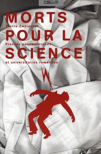 Couverture du livre « Morts pour la science » de Zweiacker Pierr aux éditions Ppur