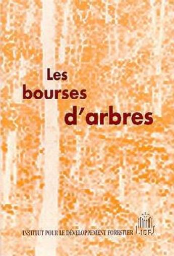 Couverture du livre « Les bourses d'arbres » de Arbres aux éditions Idf