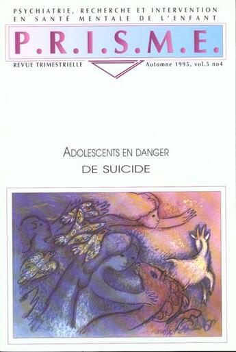 Couverture du livre « Adolescents en danger de suicide » de Prisme aux éditions Sainte Justine