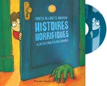 Couverture du livre « Histoires horrifiques livre et cd inclus » de Andersen Lorette aux éditions Planete Rebelle