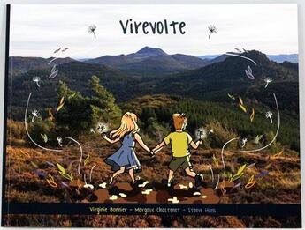 Couverture du livre « Virevolte » de Virginie Bonnier et Margaux Chastenet et Steeve Hans aux éditions Il Etait Une Fois L'auvergne