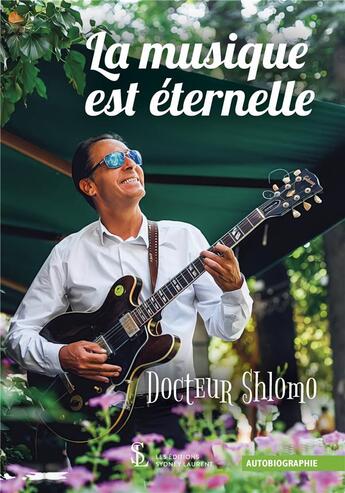 Couverture du livre « La musique est eternelle » de Docteur Shlomo aux éditions Sydney Laurent