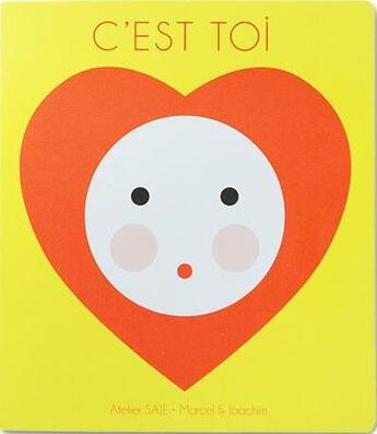 Couverture du livre « C'est toi » de Atelier Saje aux éditions Marcel Et Joachim