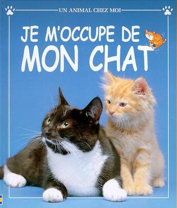 Couverture du livre « Je m'occupe de mon chat » de Katherine Starke aux éditions Usborne