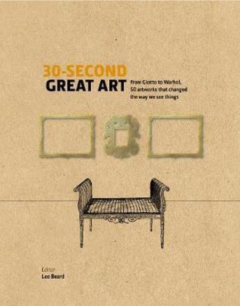 Couverture du livre « 30 second great art » de  aux éditions Ivy Press