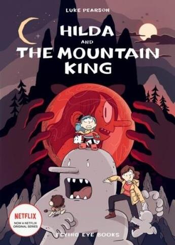 Couverture du livre « HILDA AND THE MOUNTAIN KING - HILDAFOLK » de Luke Pearson aux éditions Flying Eye Books