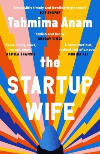 Couverture du livre « THE STARTUP WIFE » de Tahmima Anam aux éditions Faber Et Faber