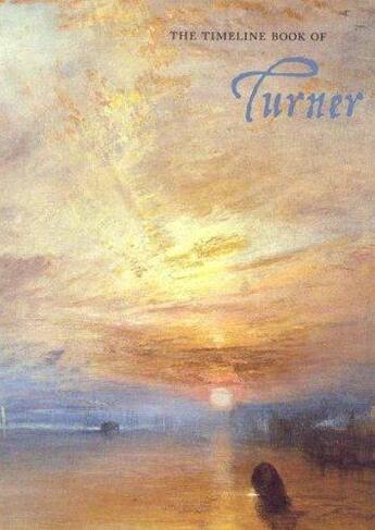 Couverture du livre « The timeline book of turner » de Jacopo Stoppa aux éditions Acc Art Books