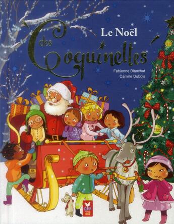 Couverture du livre « Le Noël des Coquinettes » de Fabienne Blanchut et Camille Dubois aux éditions Hachette Enfants