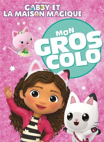 Couverture du livre « Gabby et la maison magique - Mon gros colo : Gros colo » de Universal Studios aux éditions Hachette Jeunesse