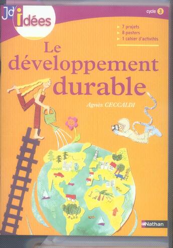 Couverture du livre « JDIDEES ; le développement durable ; cycle 3 » de Agnes Ceccaldi aux éditions Nathan
