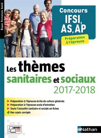 Couverture du livre « Les thèmes sanitaires et sociaux ; concours IFSI, AS, AP ; préparation à l'épreuve (édition 2017/2018) » de Elisabeth Baumeier aux éditions Nathan