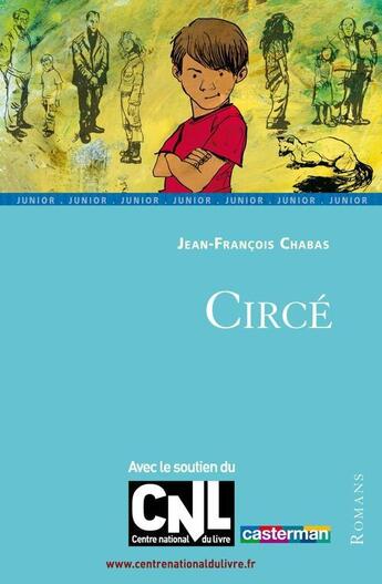 Couverture du livre « Circé » de Jean-Francois Chabas aux éditions Casterman