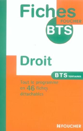 Couverture du livre « Droit Bts Tertiaire » de H Thomas aux éditions Foucher