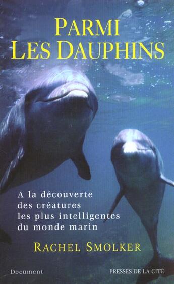 Couverture du livre « Parmi Les Dauphins » de Rachel Smolker aux éditions Presses De La Cite