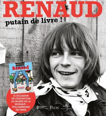 Couverture du livre « Renaud : putain de livre ! » de David Sechan et Johanna Copans aux éditions Plon