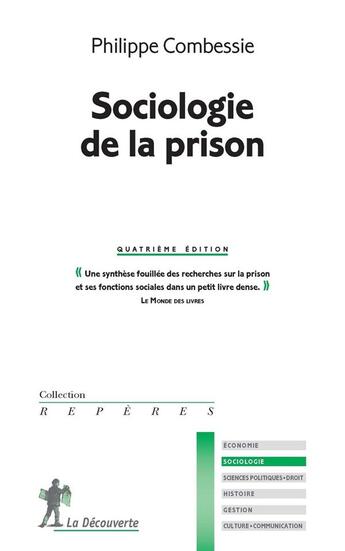 Couverture du livre « Sociologie de la prison (4e édition) » de Philippe Combessie aux éditions La Decouverte