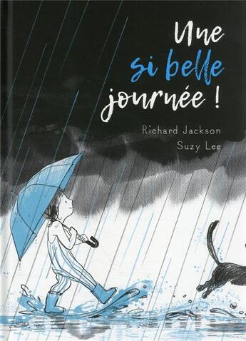 Couverture du livre « Une si belle journée » de Suzy Lee et Rose-Marie Vassallo aux éditions Kaleidoscope