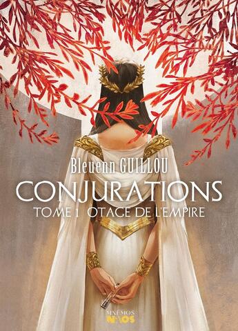 Couverture du livre « Conjurations Tome 1 : Otage de l'Empire » de Bleuenn Guillou aux éditions Mnemos