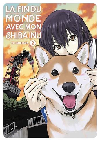 Couverture du livre « La fin du monde avec mon shiba inu Tome 2 » de Yu Ishihara aux éditions Meian